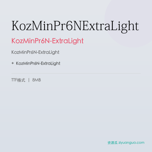 KozMinPr6NExtraLight – KozMinPr6N-ExtraLight
