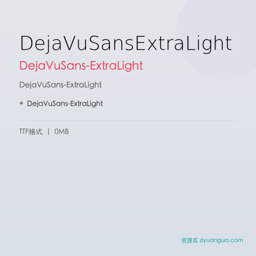 DejaVuSansExtraLight – DejaVuSans-ExtraLight