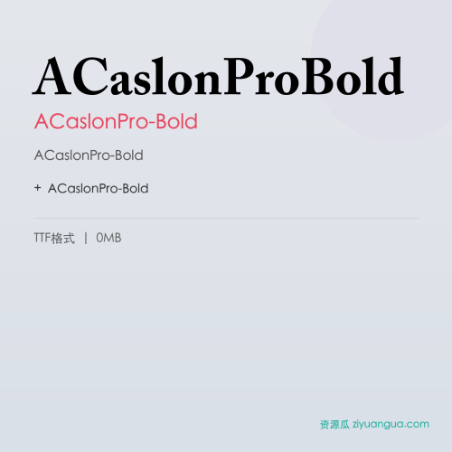 ACaslonProBold – ACaslonPro-Bold