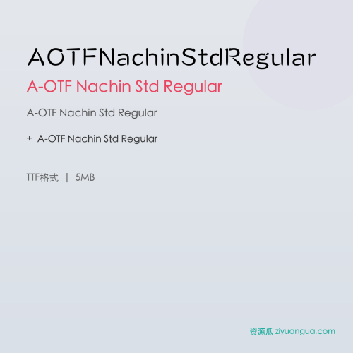 AOTFNachinStdRegular – A-OTF Nachin Std Regular
