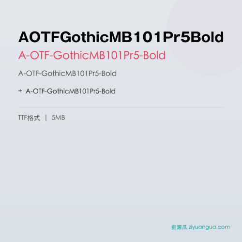 AOTFGothicMB101Pr5Bold – A-OTF-GothicMB101Pr5-Bold