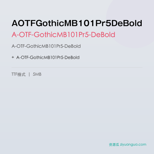 AOTFGothicMB101Pr5DeBold – A-OTF-GothicMB101Pr5-DeBold