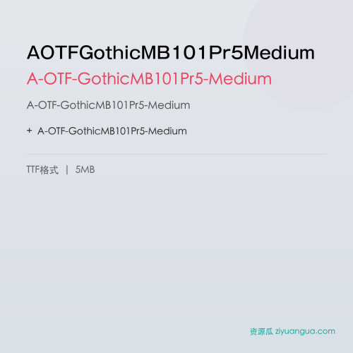 AOTFGothicMB101Pr5Medium – A-OTF-GothicMB101Pr5-Medium