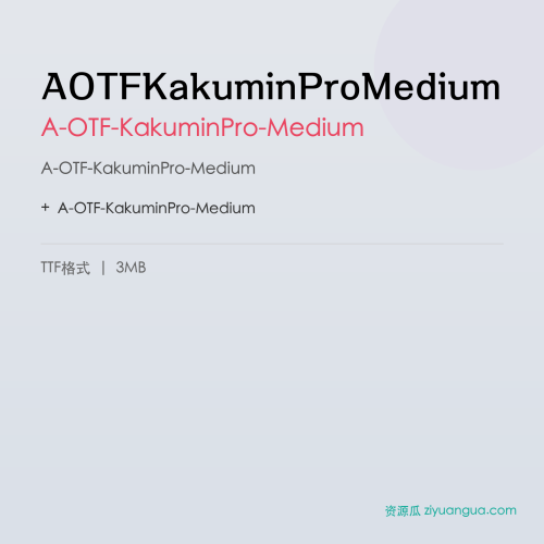 AOTFKakuminProMedium – A-OTF-KakuminPro-Medium