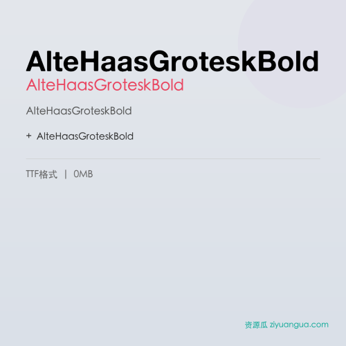 AlteHaasGroteskBold – AlteHaasGroteskBold