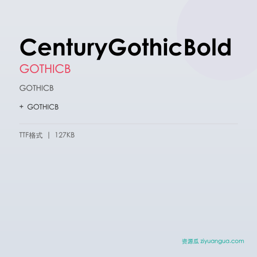 CenturyGothicBold – GOTHICB